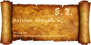 Balthes Nikodém névjegykártya